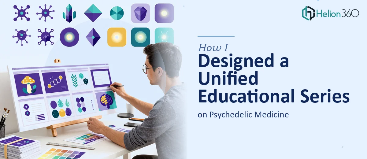 How I Designed a Unified Educational PowerPoint Series on Psychedelic Medicine