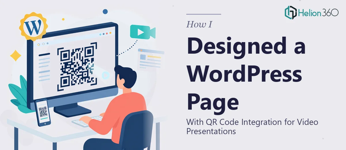 How I Designed a WordPress Webpage With QR Code Integration for Video Presentations