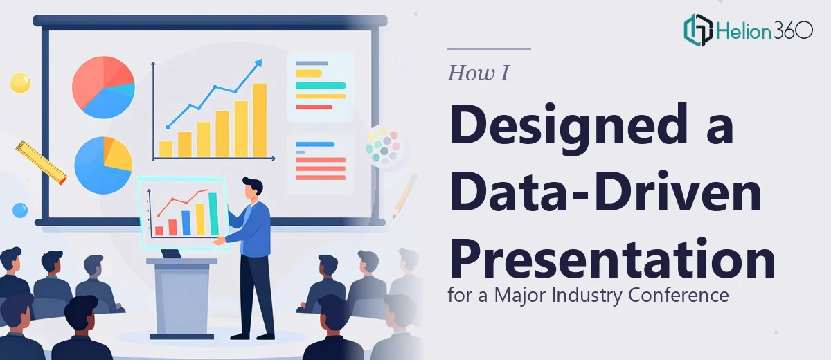 How I Designed an Engaging Data-Driven Presentation for a Major Industry Conference