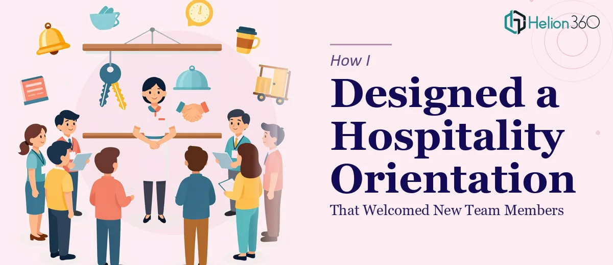 How I Designed an Engaging Hospitality Orientation Presentation That Welcomed New Team Members