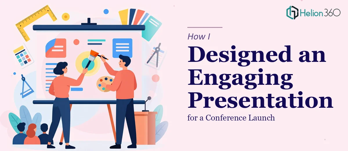 How I Designed an Engaging PowerPoint Presentation for a Conference Launch