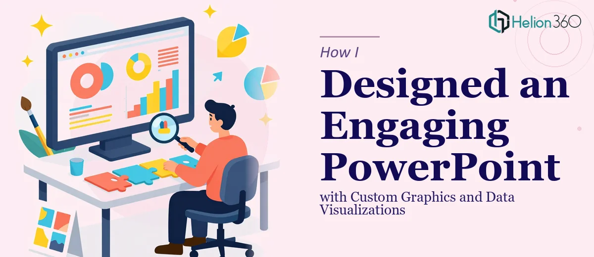 How I Designed an Engaging PowerPoint Template with Custom Graphics and Data Visualizations