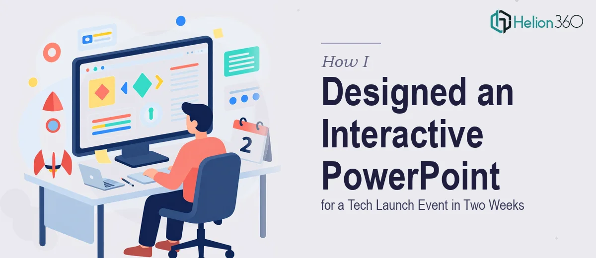 How I Designed an Interactive PowerPoint Presentation for a Tech Launch Event in Two Weeks