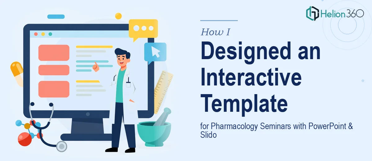 How I Designed an Interactive PowerPoint-Slido Template for Pharmacology Seminars