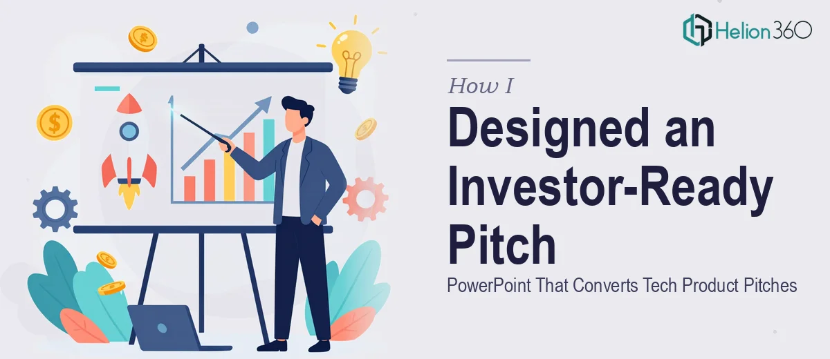 How I Designed an Investor-Ready PowerPoint Presentation That Converts Tech Product Pitches