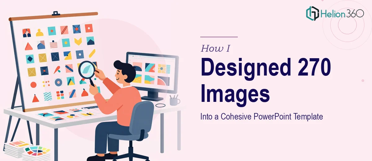 How I Designed and Integrated 270 Images Into a Cohesive PowerPoint Template