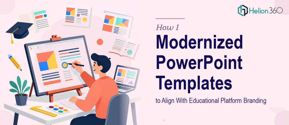 How I Designed and Modernized PowerPoint Templates to Align With Educational Platform Branding