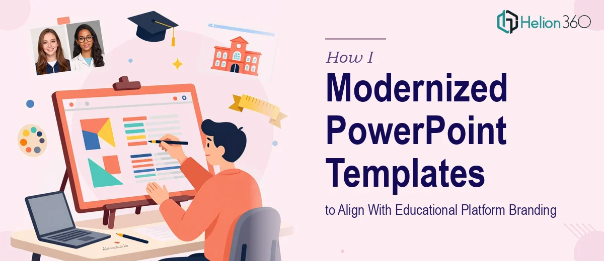 How I Designed and Modernized PowerPoint Templates to Align With Educational Platform Branding