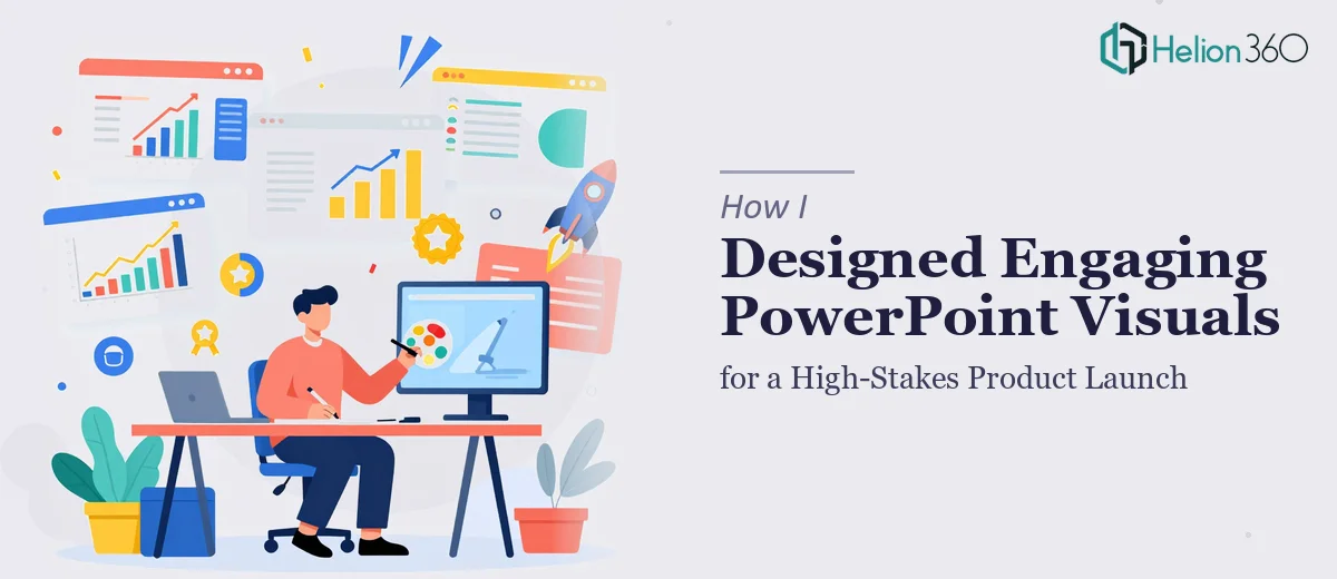 How I Designed and Produced Engaging PowerPoint Visuals for a High-Stakes Product Launch