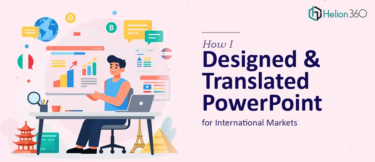How I Designed and Translated PowerPoint Presentations for International Markets