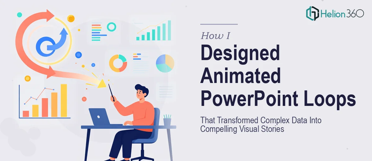 How I Designed Animated PowerPoint Loops That Transformed Complex Data Into Compelling Visual Stories