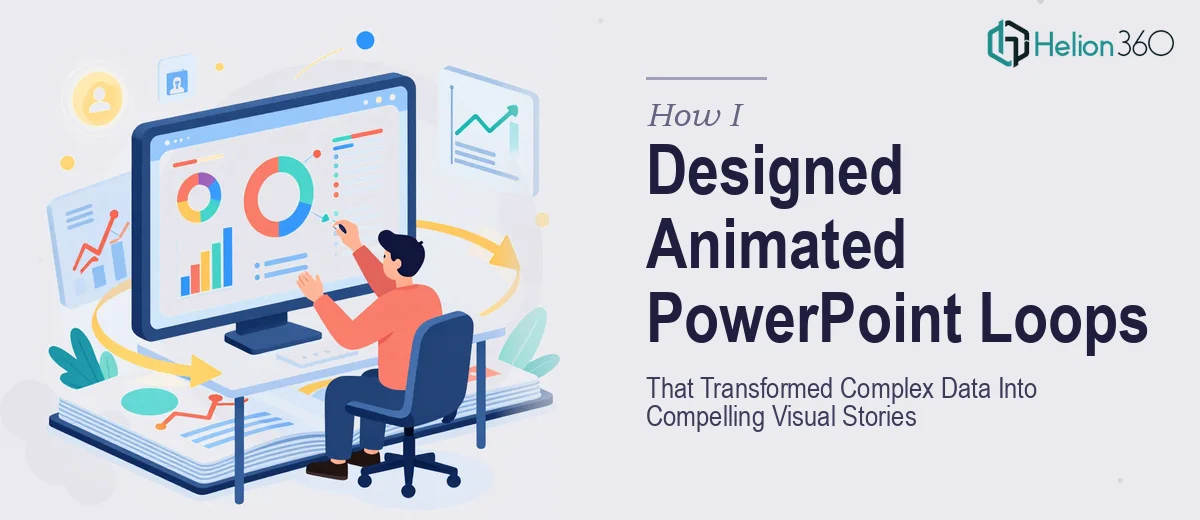 How I Designed Animated PowerPoint Loops That Transformed Complex Data Into Compelling Visual Stories