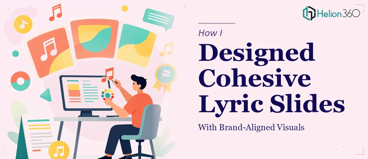 How I Designed Cohesive Lyric Slide Presentations With Brand-Aligned Visuals