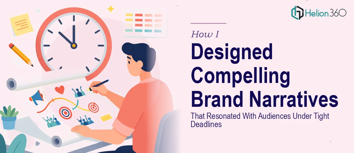 How I Designed Compelling Brand Narratives That Resonated With Audiences Under Tight Deadlines