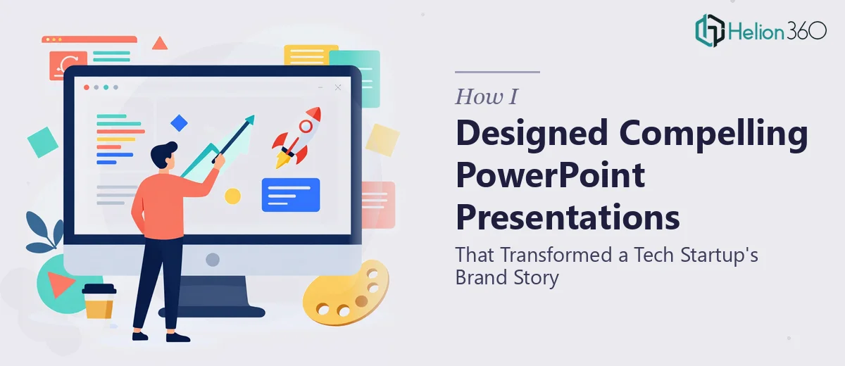 How I Designed Compelling PowerPoint Presentations That Transformed a Tech Startup's Brand Story