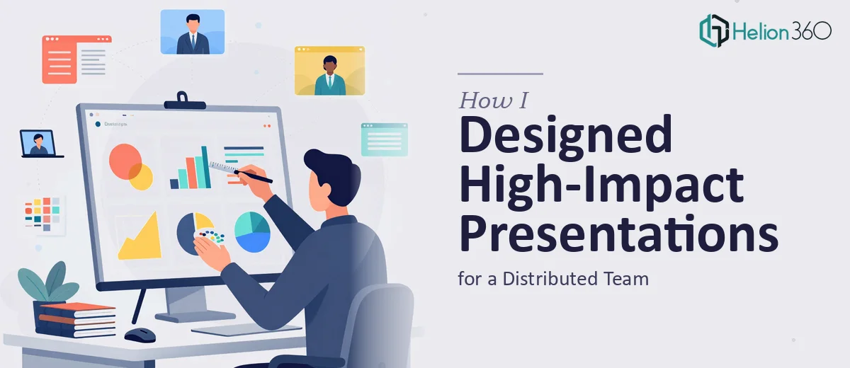 How I Designed Consistent, High-Impact PowerPoint Presentations for a Distributed Team