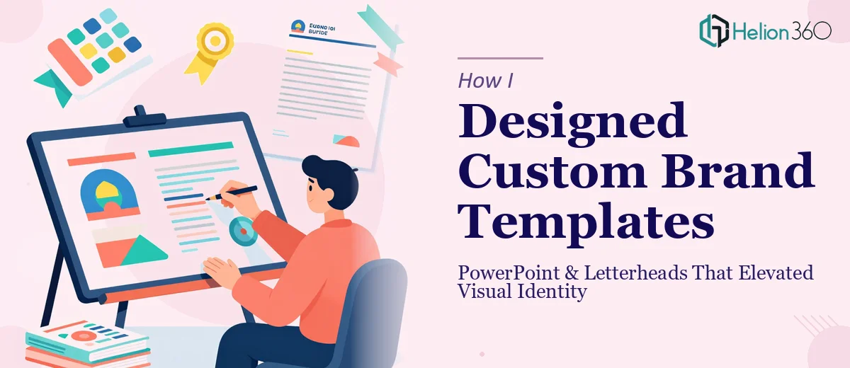 How I Designed Custom PowerPoint Templates and Letterheads That Elevated a Brand's Visual Identity