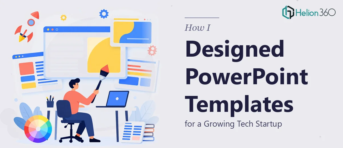 How I Designed Customizable PowerPoint Templates for a Growing Tech Startup