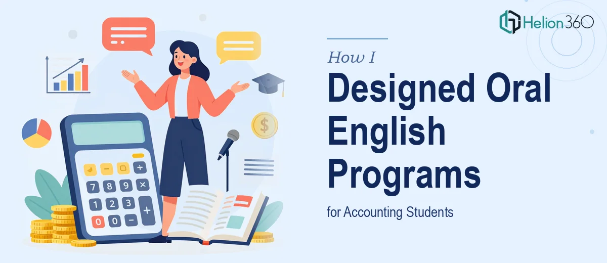 How I Designed Customized Oral English and Presentation Programs for Accounting Students
