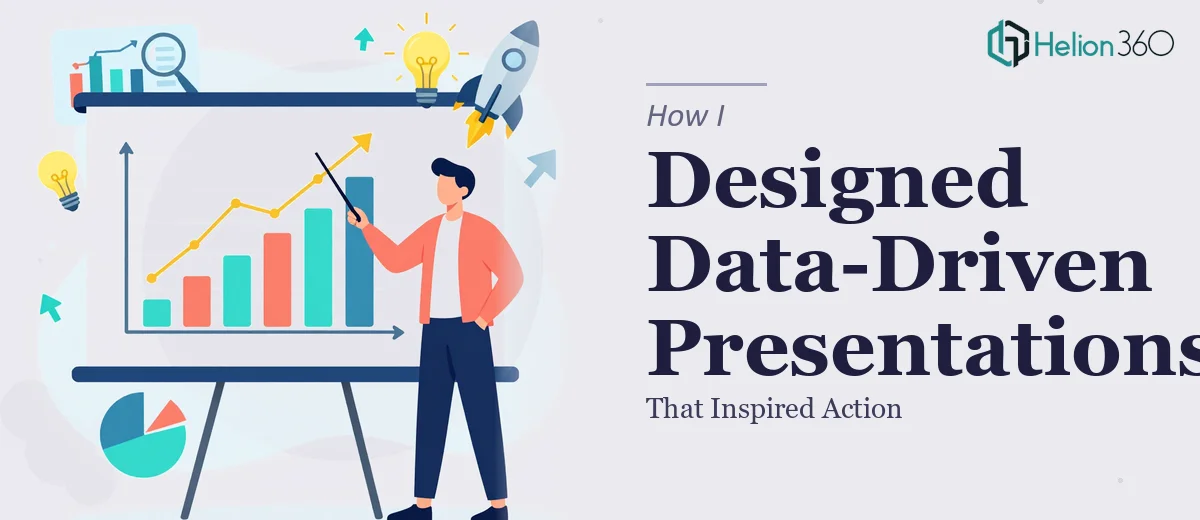 How I Designed Data-Driven PowerPoint Presentations That Inspired Action