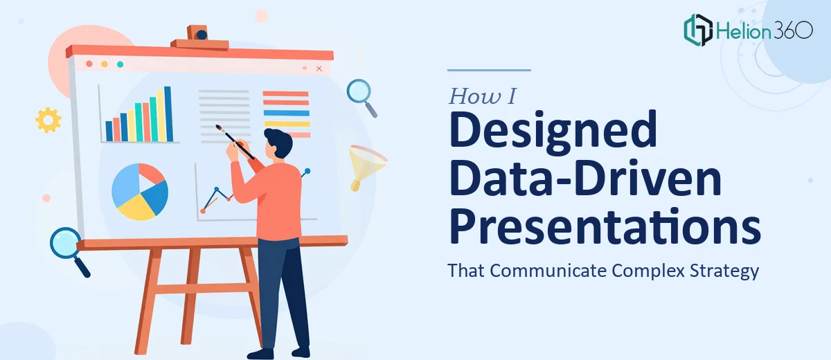 How I Designed Data-Driven PowerPoint Presentations That Communicate Complex Strategy