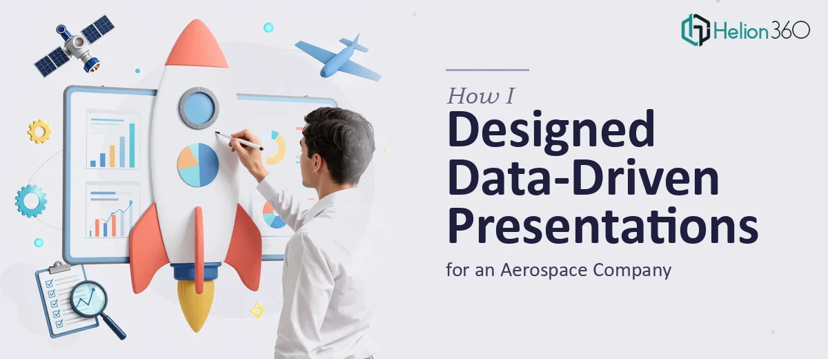 How I Designed Data-Driven PowerPoint Presentations for an Aerospace Company