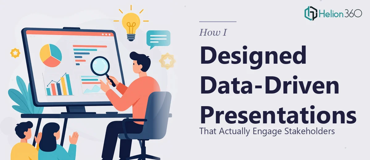 How I Designed Data-Driven PowerPoint Presentations That Actually Engage Stakeholders