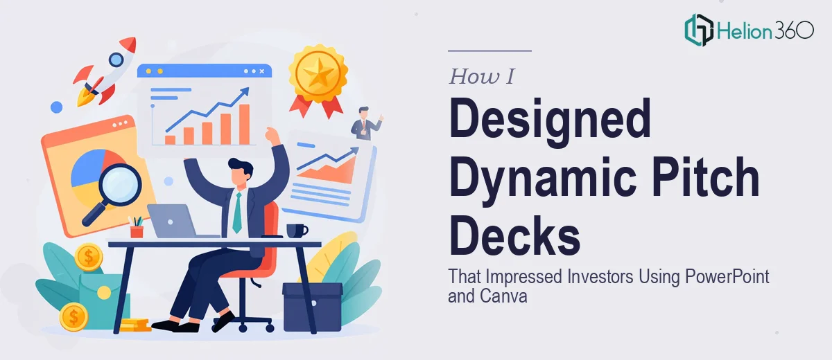 How I Designed Dynamic Pitch Decks That Impressed Investors Using PowerPoint and Canva