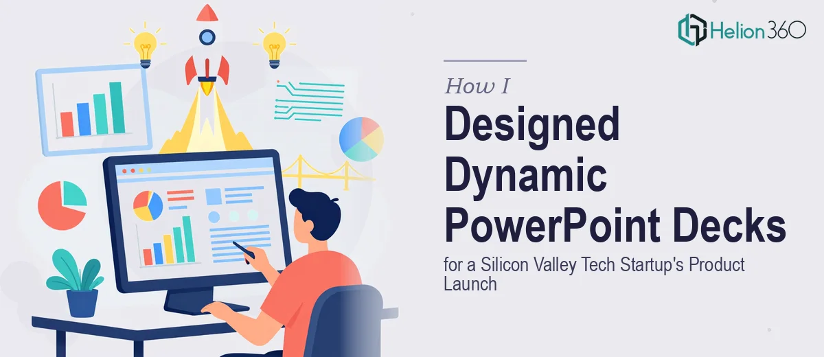 How I Designed Dynamic PowerPoint Decks for a Silicon Valley Tech Startup's Product Launch