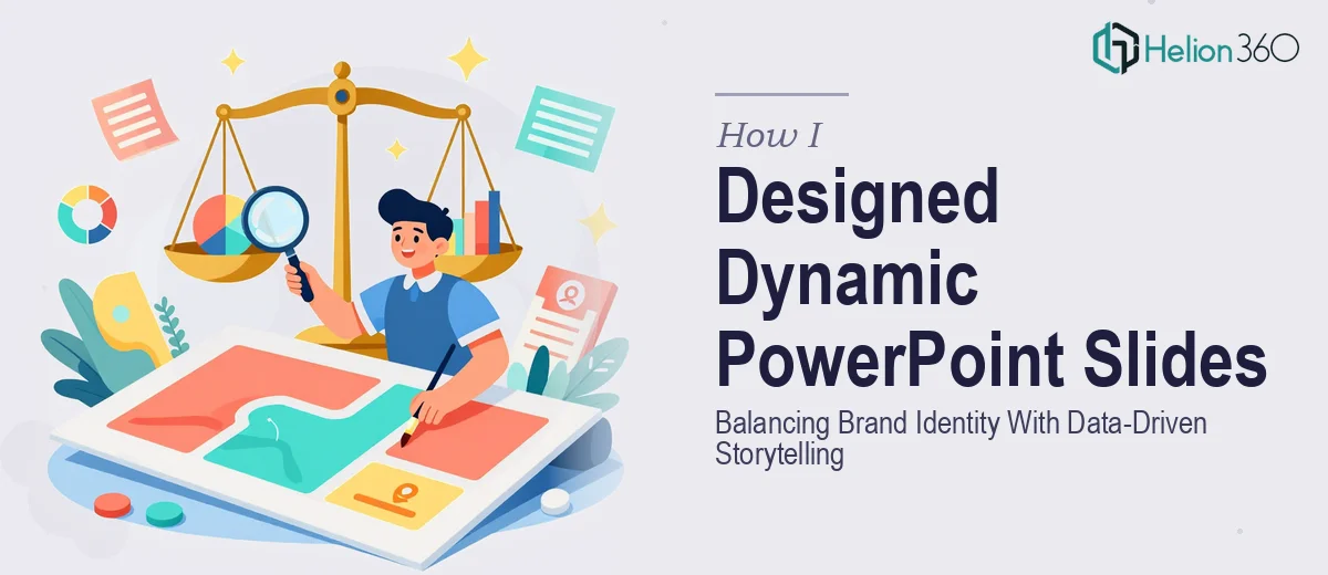 How I Designed Dynamic PowerPoint Slides That Balanced Brand Identity With Data-Driven Storytelling