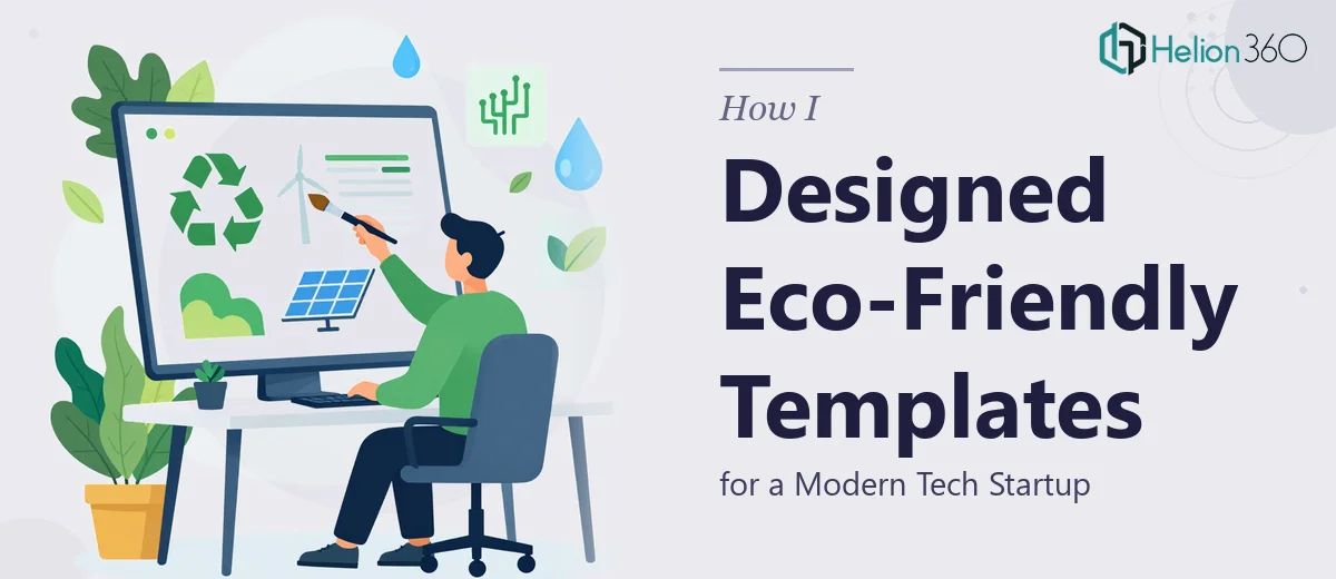 How I Designed Eco-Friendly PowerPoint Templates for a Modern Tech Startup