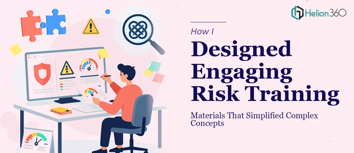 How I Designed Engaging PowerPoint Risk Training Materials That Simplified Complex Concepts