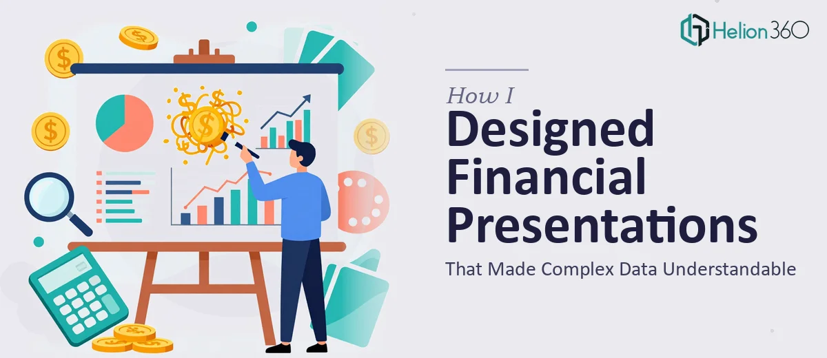 How I Designed Financial PowerPoint Presentations That Made Complex Data Understandable