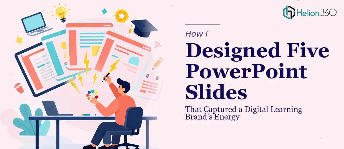 How I Designed Five PowerPoint Slides That Captured a Digital Learning Brand's Energy