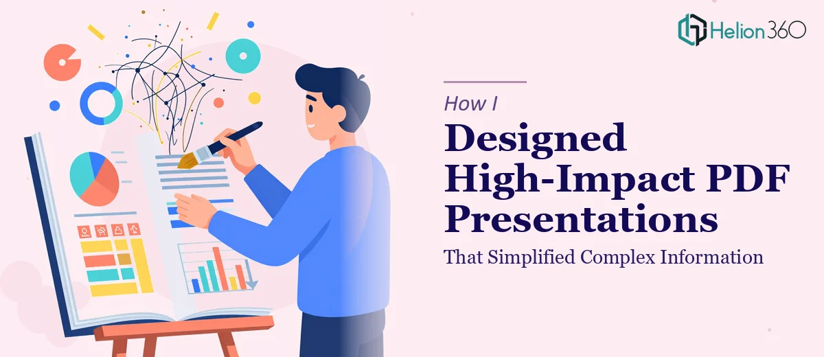 How I Designed High-Impact PDF Presentations That Simplified Complex Information