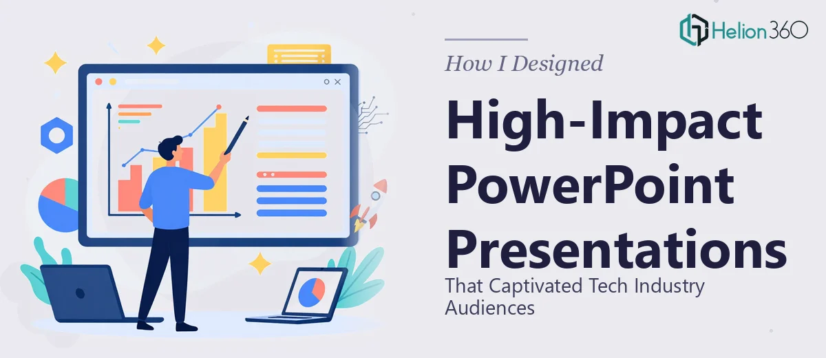 How I Designed High-Impact PowerPoint Presentations That Captivated Tech Industry Audiences