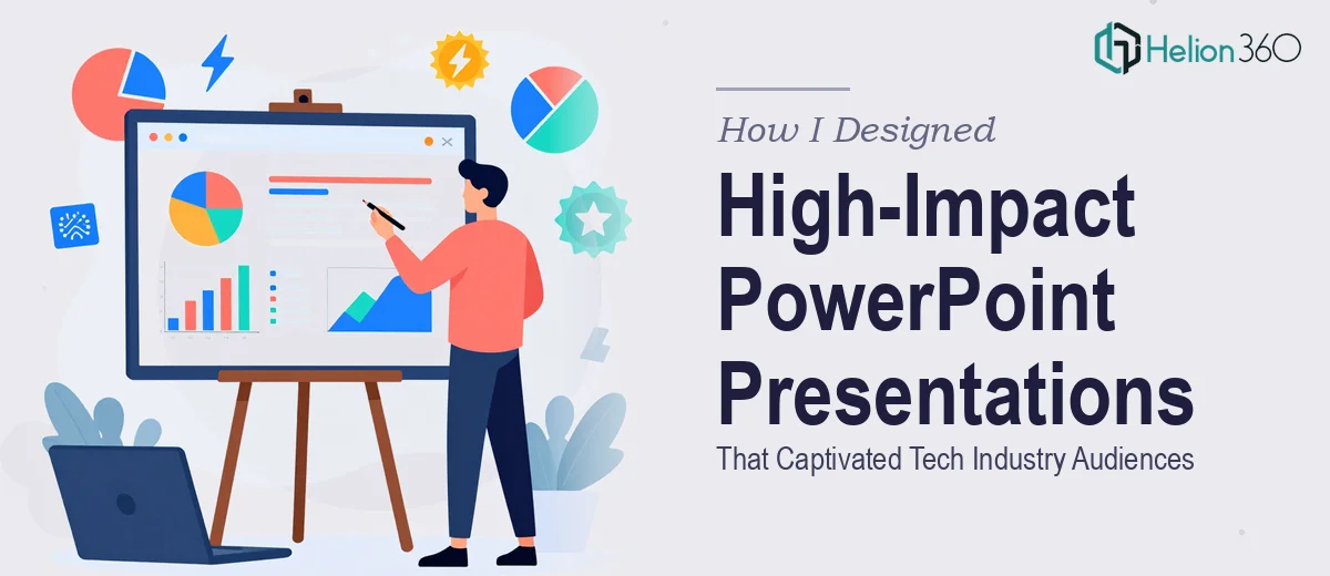 How I Designed High-Impact PowerPoint Presentations That Captivated Tech Industry Audiences
