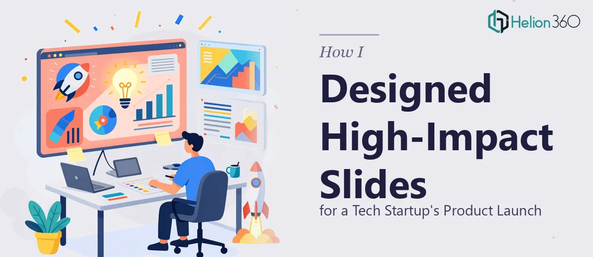 How I Designed High-Impact Presentation Slides for a Tech Startup's Product Launch