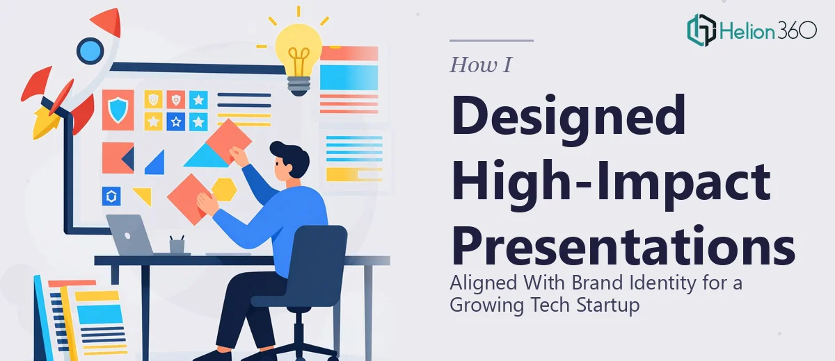 How I Designed High-Impact Presentations That Aligned With Brand Identity for a Growing Tech Startup