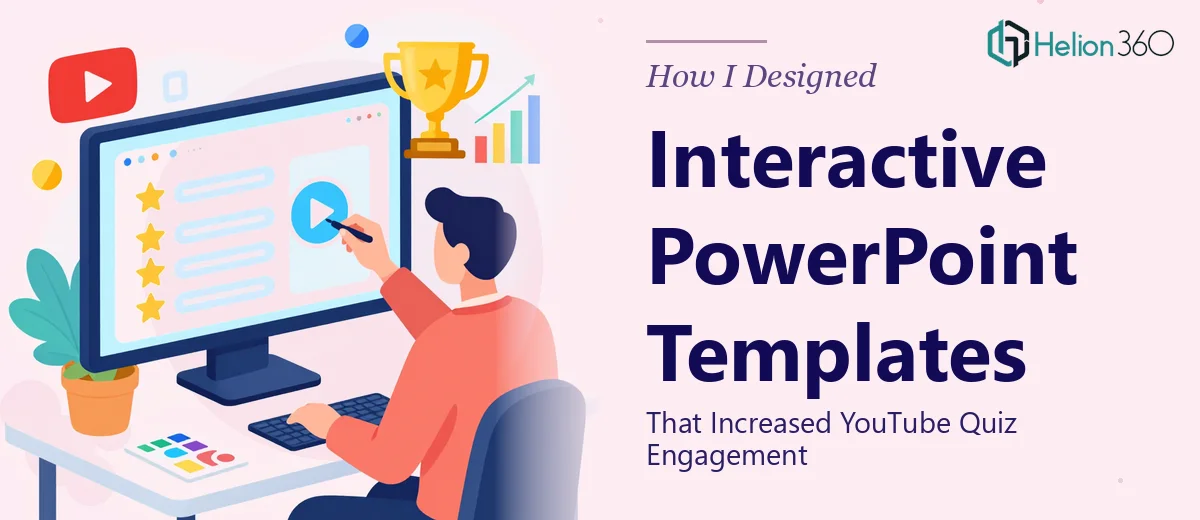 How I Designed Interactive PowerPoint Templates That Increased YouTube Quiz Engagement