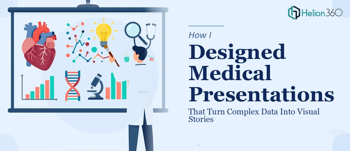 How I Designed Medical PowerPoint Presentations That Turn Complex Data Into Visual Stories