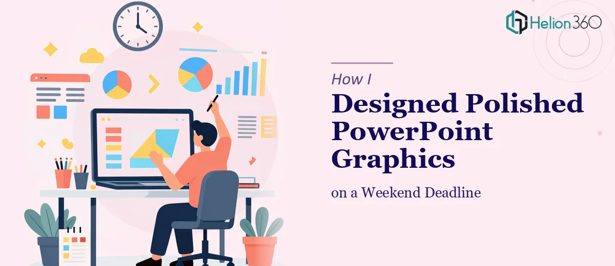How I Designed Polished PowerPoint Graphics on a Weekend Deadline