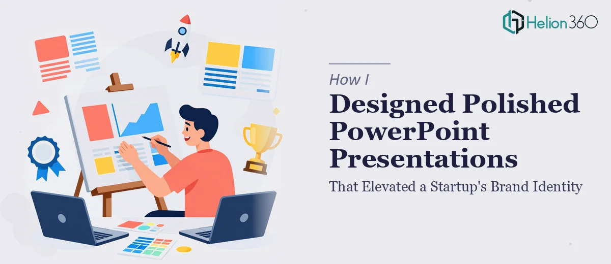 How I Designed Polished PowerPoint Presentations That Elevated a Startup's Brand Identity