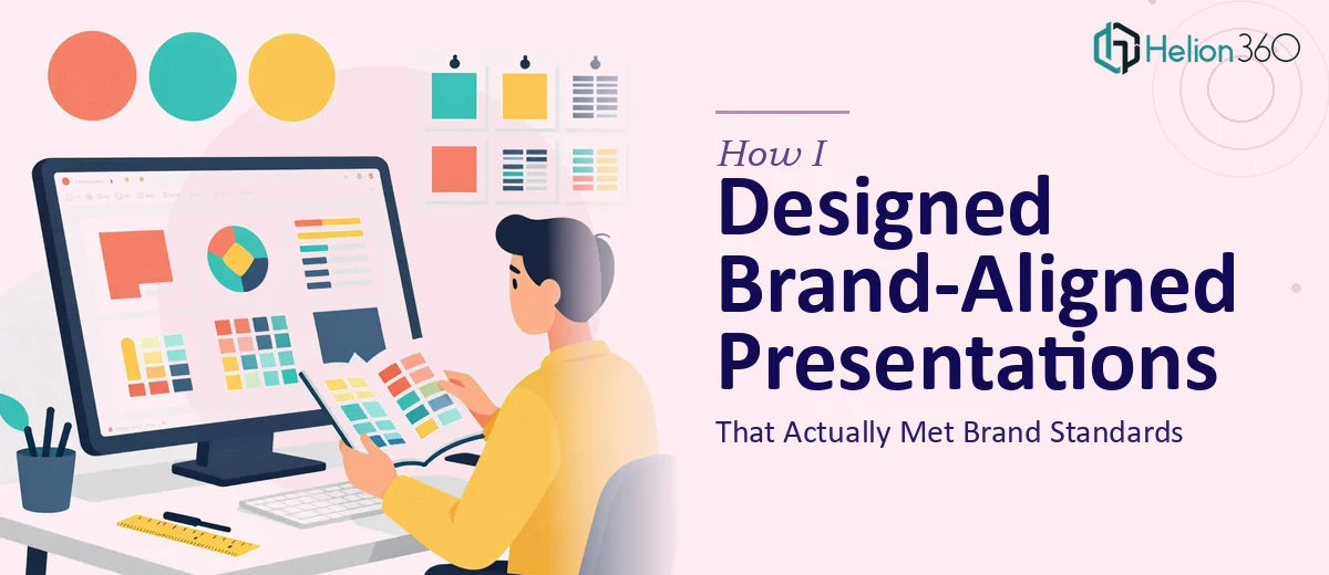 How I Designed PowerPoint Presentations That Actually Aligned With Brand Standards