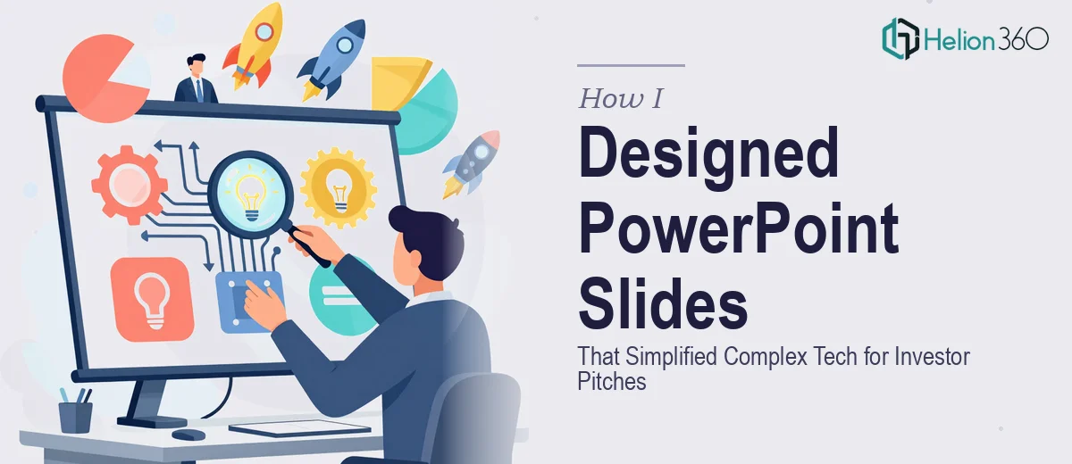 How I Designed PowerPoint Slides That Simplified Complex Tech Concepts for Investor Pitches