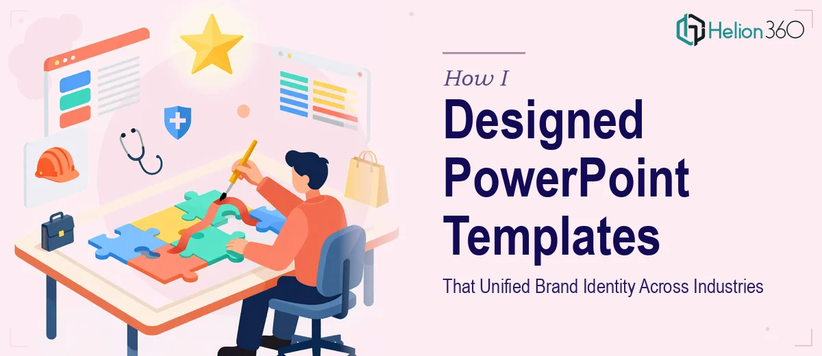 How I Designed PowerPoint Templates That Unified Brand Identity Across Multiple Industries