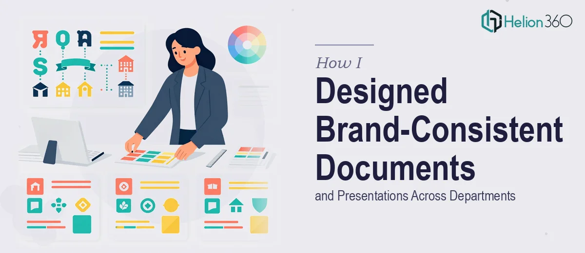 How I Designed Professional Documents and Presentations That Maintained Brand Consistency Across Departments