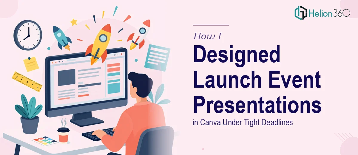 How I Designed Professional Launch Event Presentations in Canva Under Tight Deadlines