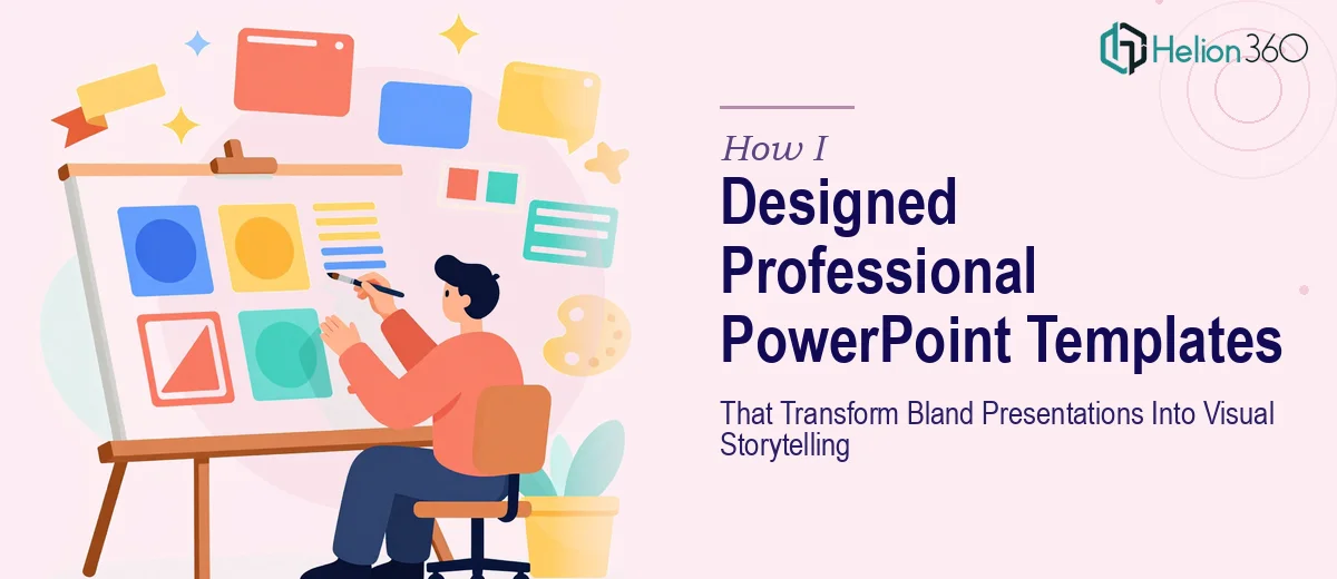 How I Designed Professional PowerPoint Templates That Transform Bland Presentations Into Visual Storytelling