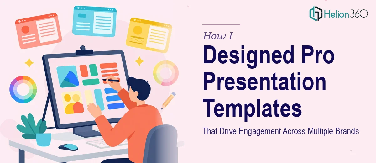 How I Designed Professional Presentation Templates That Drive Engagement Across Multiple Brands
